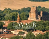 Lavaur : capitale du pays de cocagne - Paul Ruffié