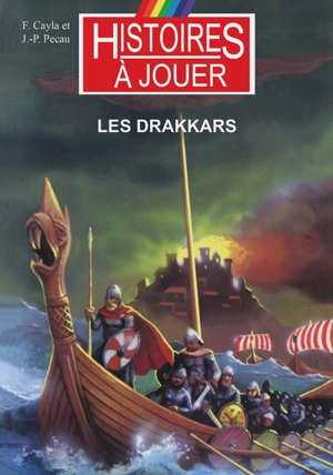 Les drakkars - Fabrice Cayla