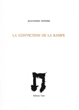 La Conviction de la rampe - Jean-Pierre Ostende