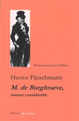 M. de Burghraeve, homme considérable - Hector Fleischmann