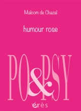 Humour rose - Malcolm de Chazal
