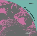 Je suis d'accord - Natyot