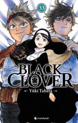 Black Clover. Vol. 33 - Yûki Tabata