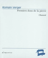 Premiers dons de la pierre (Chauvet) - Romain Verger