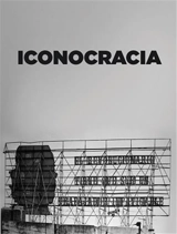 Iconocracia An Image of Power and the Power of Images in Contemporary Cuban Photography - Iván de la Nuez