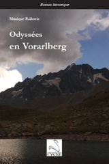 Odyssées en Vorarlberg - Monique Raikovic
