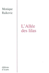 L'allée des lilas - Monique Raikovic