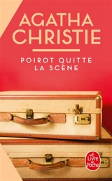 Poirot quitte la scène - Agatha Christie
