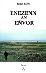 Enezenn an Eñvor - Fanch Peru