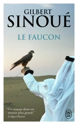 Le faucon - Gilbert Sinoué