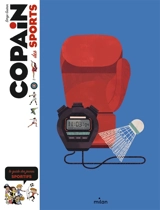 Copain des sports : le guide des jeunes sportifs - Serge Guérin