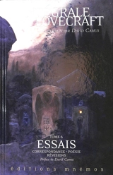 Intégrale H.P. Lovecraft. Vol. 6. Essais : correspondance, poésie, révisions - Howard Phillips Lovecraft