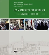 Les musées et leurs publics : savoirs et enjeux