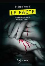 Le pacte - Didier Fohr