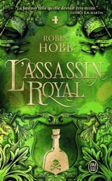 L'assassin royal. Vol. 4. Le poison de la vengeance - Robin Hobb