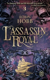 L'assassin royal. Vol. 3. La nef du crépuscule - Robin Hobb