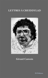 Lettres à Creiddylad : poèmes - Gérard Camoin