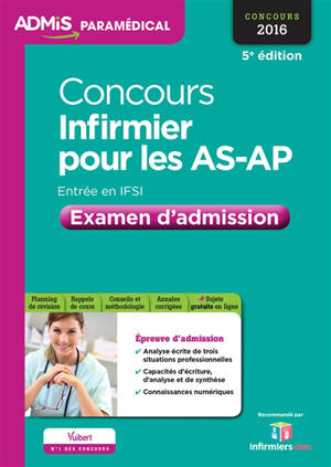 Concours infirmier pour les AS-AP : examen d'admission : entrée en IFSI, concours 2016 - Isabelle Bisutti