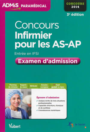 Concours infirmier pour les AS-AP : entrée en IFSI : examen d'admission - Isabelle Bisutti