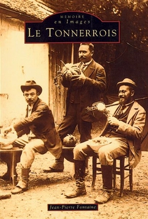 Le Tonnerrois - Jean-Pierre Fontaine