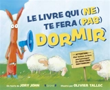 Le livre qui (ne) te fera (pas) dormir - Jory John