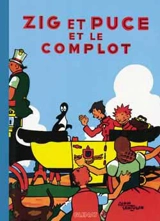 Zig et Puce. Vol. 14. Zig et Puce et le complot - Alain Saint-Ogan