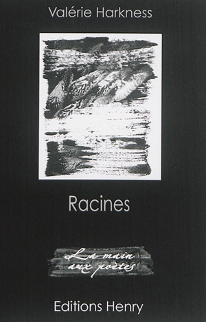 Racines - Valérie Harkness