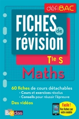 Maths spécifique et spécialité, terminale S : fiches de révision - Catherine Lebert