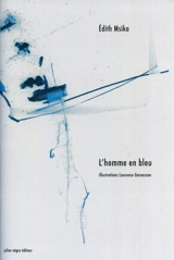L'homme en bleu - Edith Msika