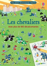 Les chevaliers : Mes petites décalcomanies Usborne - Abigail Wheatley