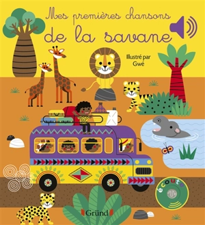 Mes premières chansons de la savane - Gwé