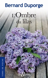 L'ombre du lilas - Bernard Duporge