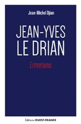 Jean-Yves Le Drian : entretiens - Jean-Yves Le Drian