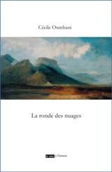 La ronde des nuages - Cécile Oumhani