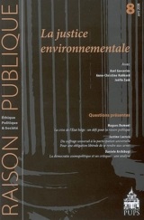 Raison publique, n° 8. La justice environnementale - Axel Gosseries