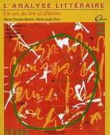 L'analyse littéraire : un art de lire et d'écrire - Marie-Thérèse Bataïni