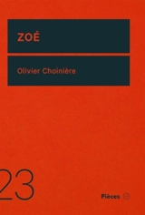 Zoé - Olivier Choinière