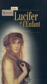 Lucifer et l'enfant - Ethel Mannin