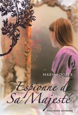 Espionne de Sa Majesté - Mary Hooper
