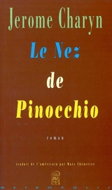 Le nez de Pinocchio - Jerome Charyn