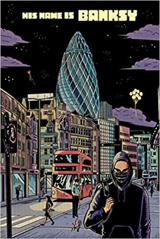 His Name Is Banksy - Francesco Matteuzzi