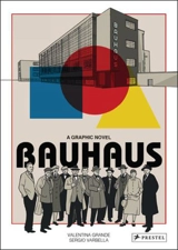 Bauhaus A Graphic Novel - Valentina Grande