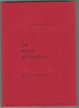 3 pièces brutes. La mort d'Orkhon. Orkons dod - Finn Iunker