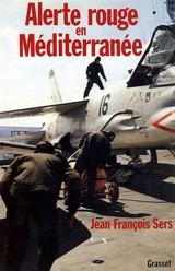 Alerte rouge en Méditerranée - Jean-François Sers