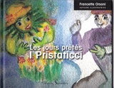 Les jours prêtés. I pristaticci - Francette Orsoni