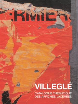 Jacques Villeglé, catalogue raisonné des affiches