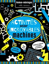 Activités autour d'incroyables machines - Vicky Barker
