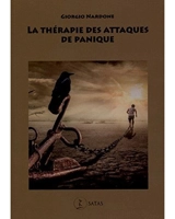 La thérapie des attaques de panique : se libérer pour toujours de la peur pathologique - Giorgio Nardone