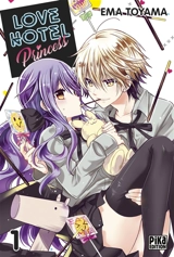 Love hotel princess. Vol. 1 - Ema Toyama