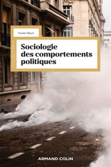 Sociologie des comportements politiques - Nonna Mayer